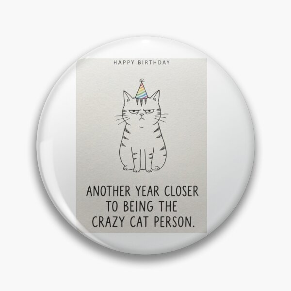 Item preview, Happy birthday  funny prank meme gift weird cat sarcastic satire cats kitten designed and sold by CheeseBlueprint.