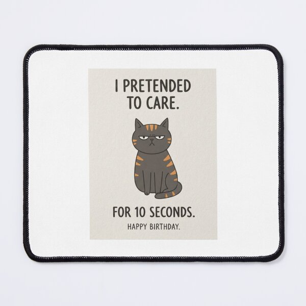 Item preview, Happy birthday  funny prank meme gift weird cat sarcastic satire cats kitten designed and sold by CheeseBlueprint.