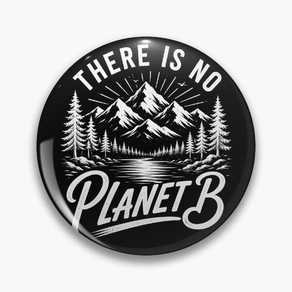 Item preview, There Is No Planet B Mountain Wilderness designed and sold by Victor Shadehorn.