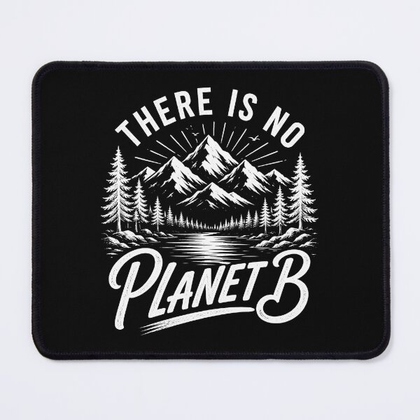 Item preview, There Is No Planet B Mountain Wilderness designed and sold by Victor Shadehorn.