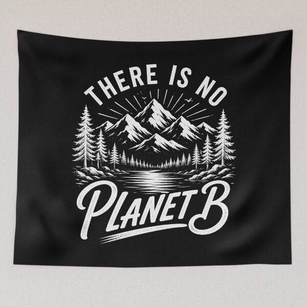 Item preview, There Is No Planet B Mountain Wilderness designed and sold by Victor Shadehorn.
