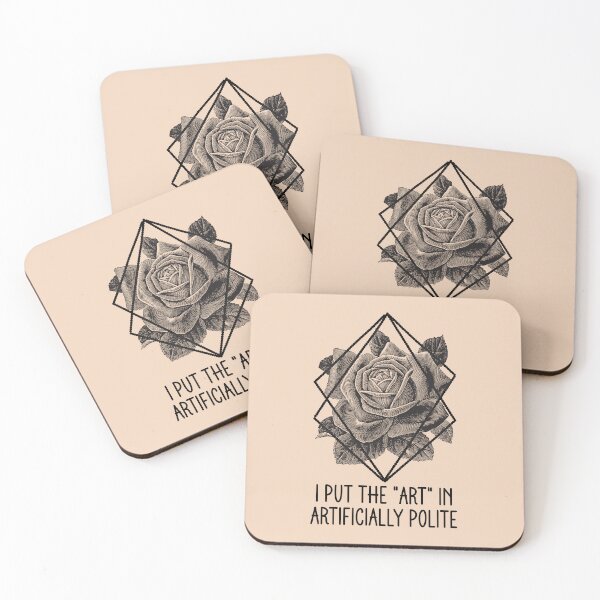 Item preview, I Put The Art In Artificially Polite - Sarcastic Geometric Rose designed and sold by the-Z3nith.