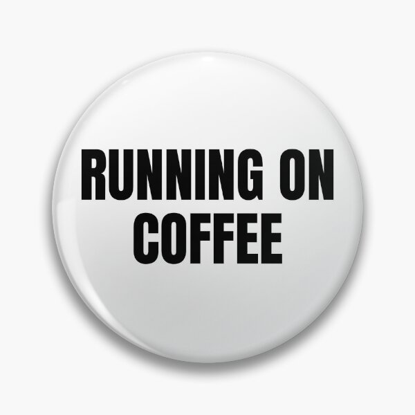 Item preview, Running on Coffee (Black) designed and sold by ShipCrewNation.