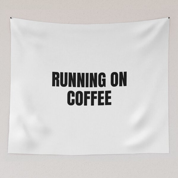 Item preview, Running on Coffee (Black) designed and sold by ShipCrewNation.