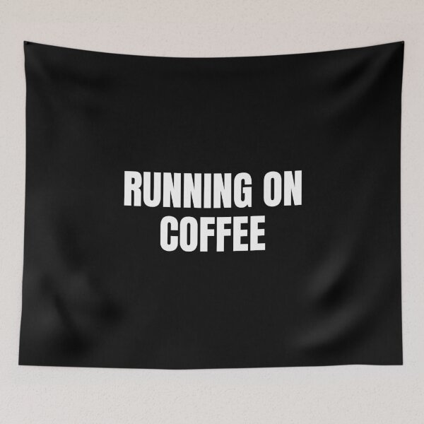 Item preview, Running on Coffee (White) designed and sold by ShipCrewNation.