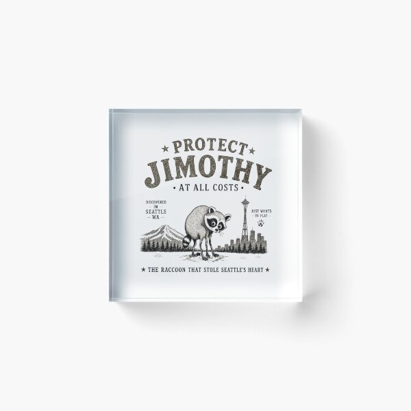 Item preview, Protect Jimothy, Jimothy Seattle Raccoon, Raccoon, Viral Seattle designed and sold by RafaelScherer.