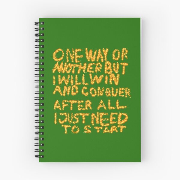 Item preview, One Way Or Another But I Will Win And Conquer: After All I Just Need To Start designed and sold by SelfUpgrade.