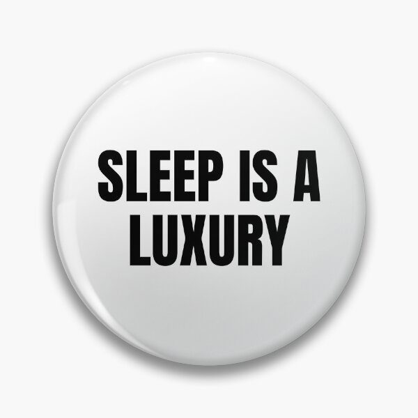 Item preview, Sleep is a Luxury (Black) designed and sold by ShipCrewNation.