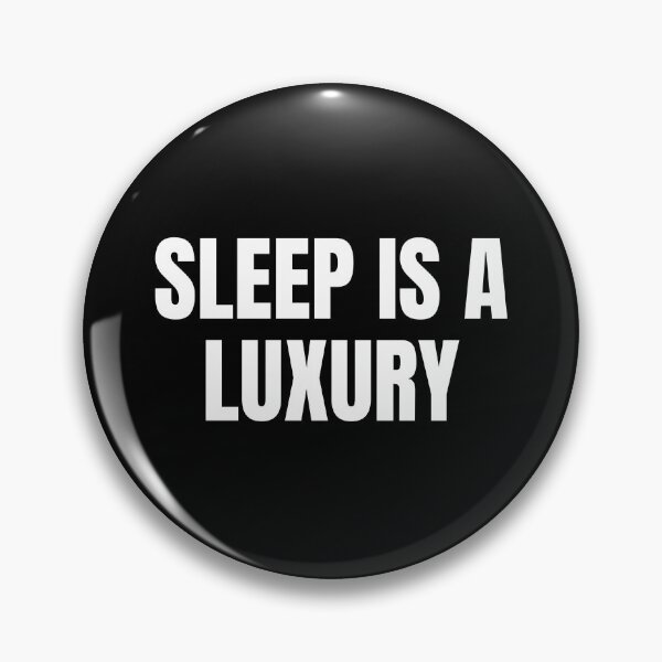 Item preview, Sleep is a Luxury (White) designed and sold by ShipCrewNation.