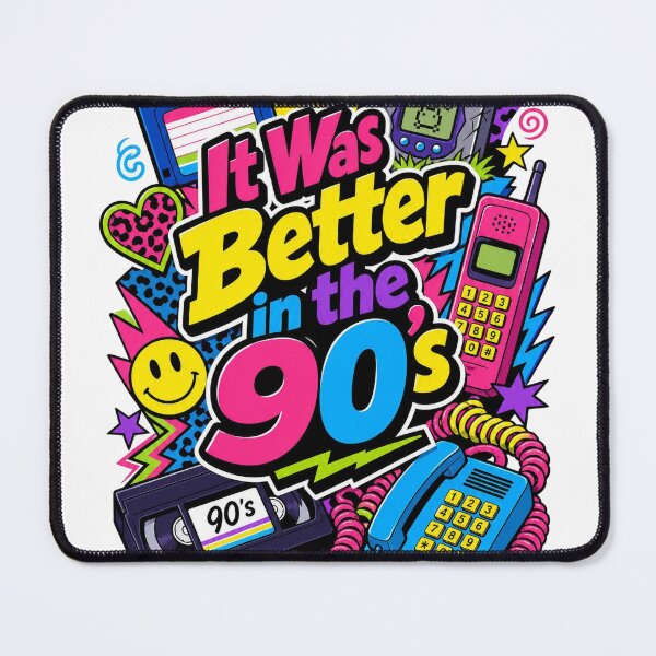 Item preview, It Was Better in the 90's Neon designed and sold by CerealBoxInk.