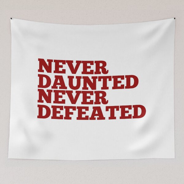 Item preview, Never Daunted Never Defeated - IU football designed and sold by peony-design.