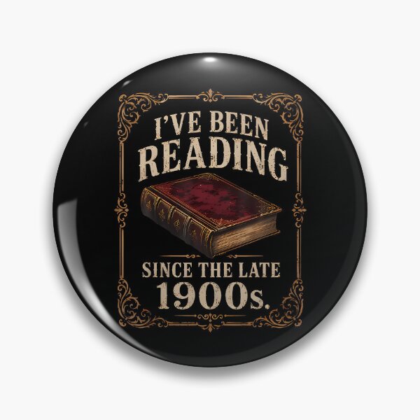 Item preview, I'Ve Been Reading Since The Late 1900S Funny Book Lover  designed and sold by Apparel-Vortex.