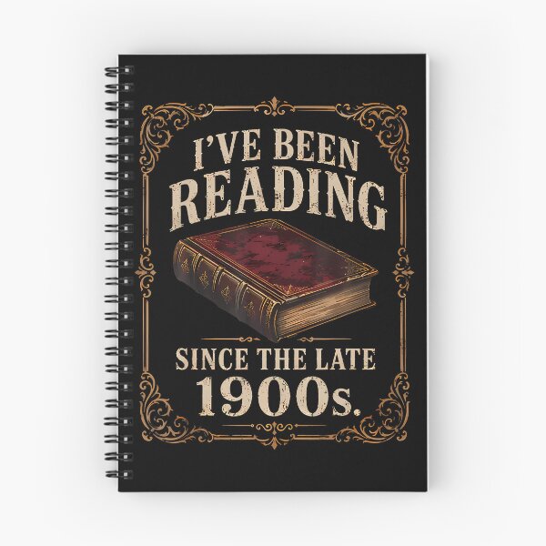 Item preview, I'Ve Been Reading Since The Late 1900S Funny Book Lover  designed and sold by Apparel-Vortex.
