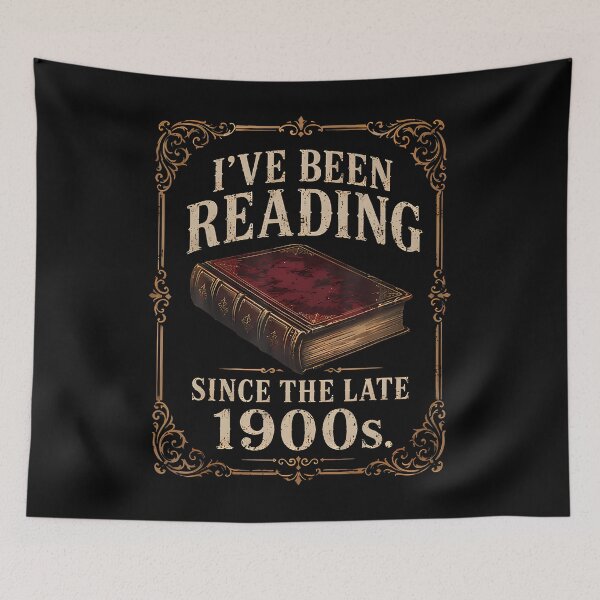 Item preview, I'Ve Been Reading Since The Late 1900S Funny Book Lover  designed and sold by Apparel-Vortex.