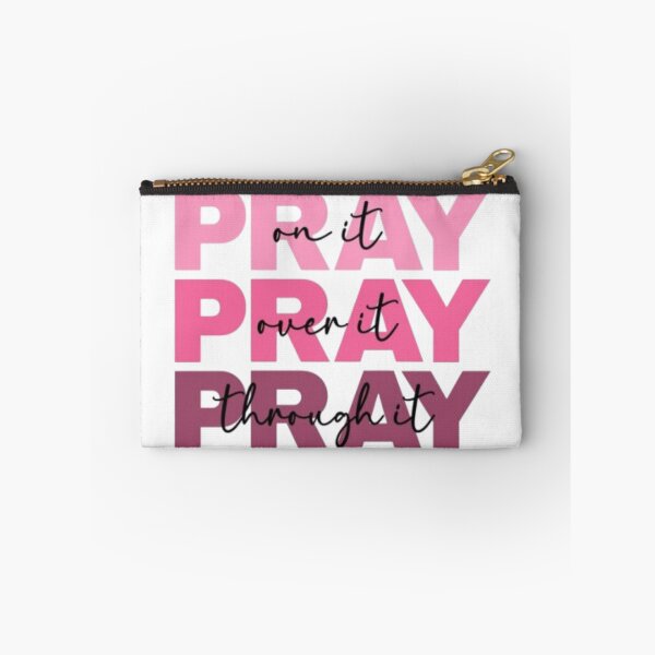 Item preview, Pray On It Over It Through It | Christian Quote designed and sold by EatPrayLive.