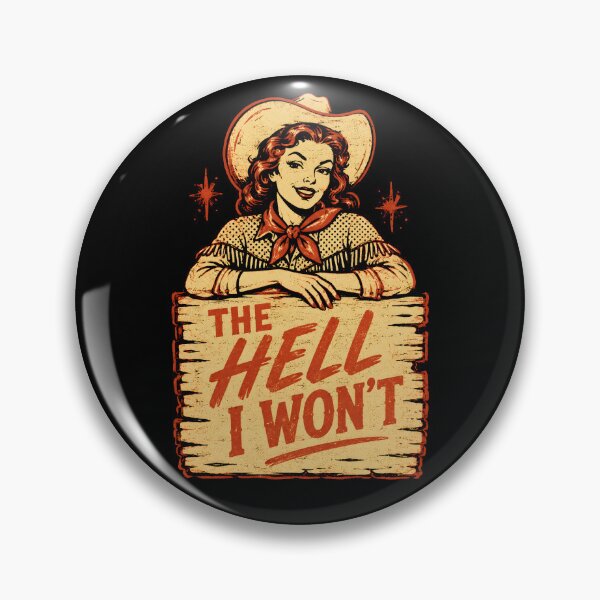 Item preview, The Hell I Won’t Retro Cowgirl Attitude designed and sold by Victor Shadehorn.