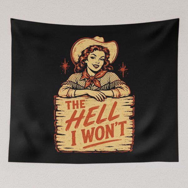 Item preview, The Hell I Won’t Retro Cowgirl Attitude designed and sold by Victor Shadehorn.