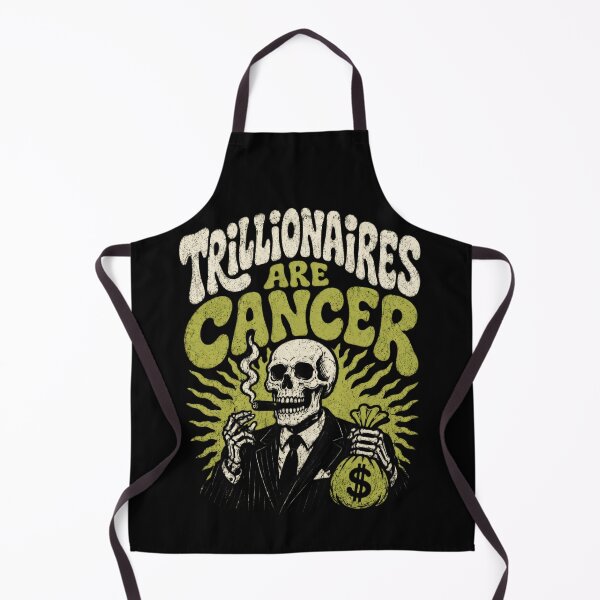 Item preview, Trillionaires Are Cancer Wealth Inequality Satire designed and sold by Victor Shadehorn.