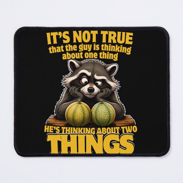 Item preview, He’s Thinking About Two Things. Funny Raccoon Melon Joke Design designed and sold by Creative-Sanc.