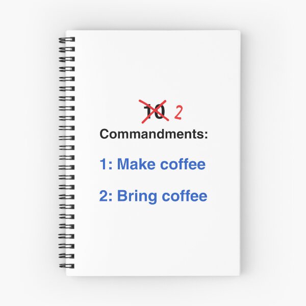 Item preview, 2 Commandments: Make coffee; Bring coffee designed and sold by AndysTeeShop.