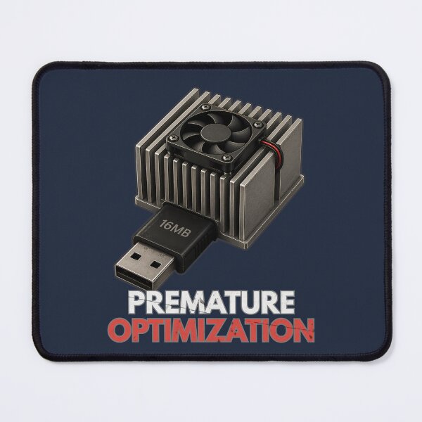 Item preview, Premature Optimization – 16MB USB with Giant Cooling Fan Programmer Humor designed and sold by PXEpic.