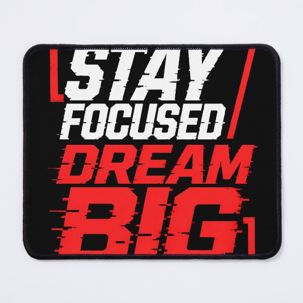 Item preview, Stay Focused Dream Big Motivational Glitch Typography designed and sold by Gaston Carroll.