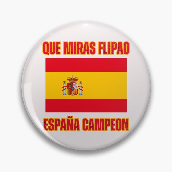 Item preview, Que Miras Flipao España Campeon  designed and sold by erozzz.