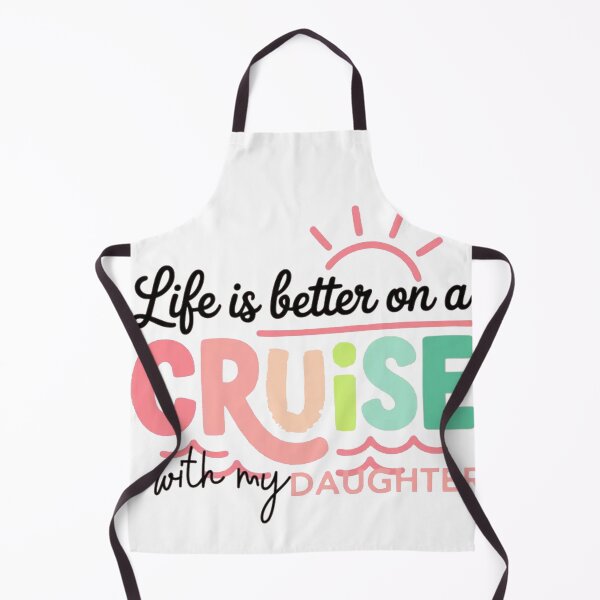 Item preview, Life Is Better On A Family Cruise With My Daughter designed and sold by Gbriel3.