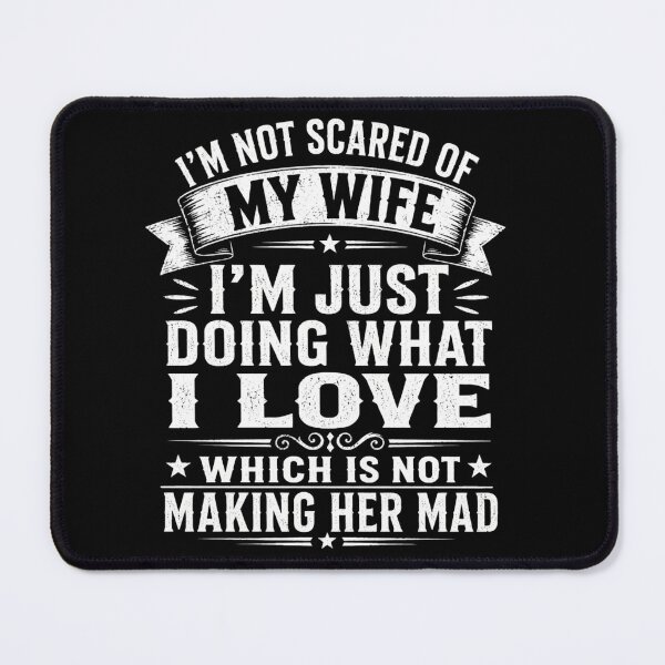 Item preview, Retro I'm Not Scared of My Wife Funny Husband Marriage Humor Quote Saying designed and sold by clothesy7.