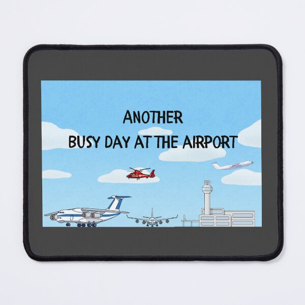 Item preview, Another Busy Day at the Airport  designed and sold by HillC1985.