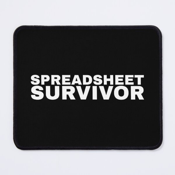 Item preview, Spreadsheet Survivor designed and sold by Barrie’s Designs .