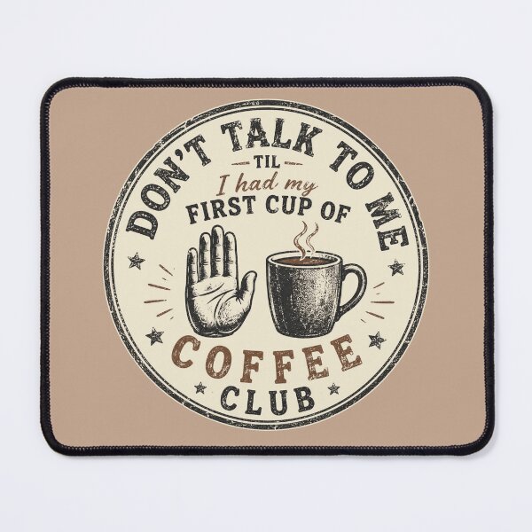 Item preview, Don't Talk to Me Til I Had My First Cup of Coffee | Funny Coffee Lover Vintage Design designed and sold by TheStephanieRome.