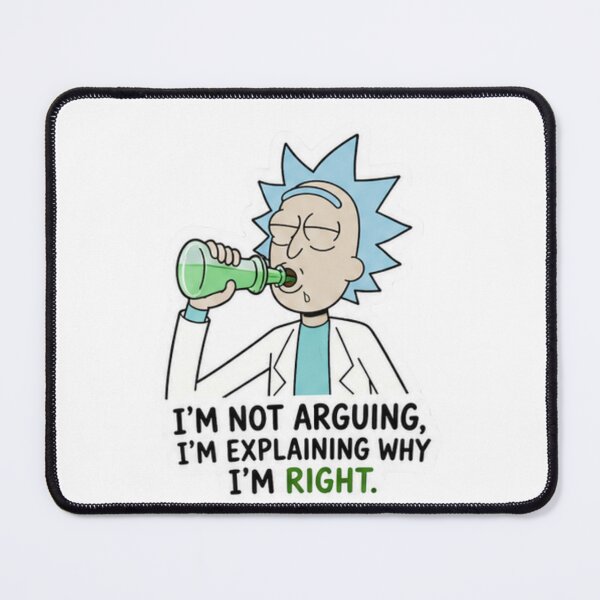 Item preview, Funny Rick Quote | I'm Not Arguing Rick and Morty Decal designed and sold by suh shop.