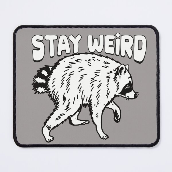 Item preview, Stay Weird Jimothy designed and sold by TuffCupcakes.