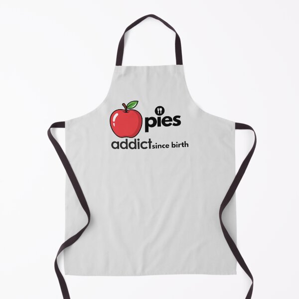 Item preview, Apple Pies Addict Since Birth. designed and sold by MPC-Mince-Pies.