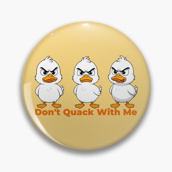 Item preview, Don't Quack With Me, Angry Duck Trio designed and sold by WrenAndWhimsy.