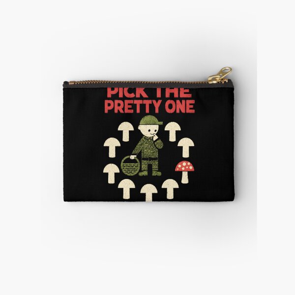 Item preview, Pick the Pretty One Mushroom Foraging Humor designed and sold by Victor Shadehorn.