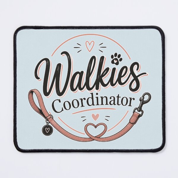 Item preview, Walkies Coordinator | Cute Dog Mom/Dad & Dog Walker Typography Design designed and sold by TheStephanieRome.