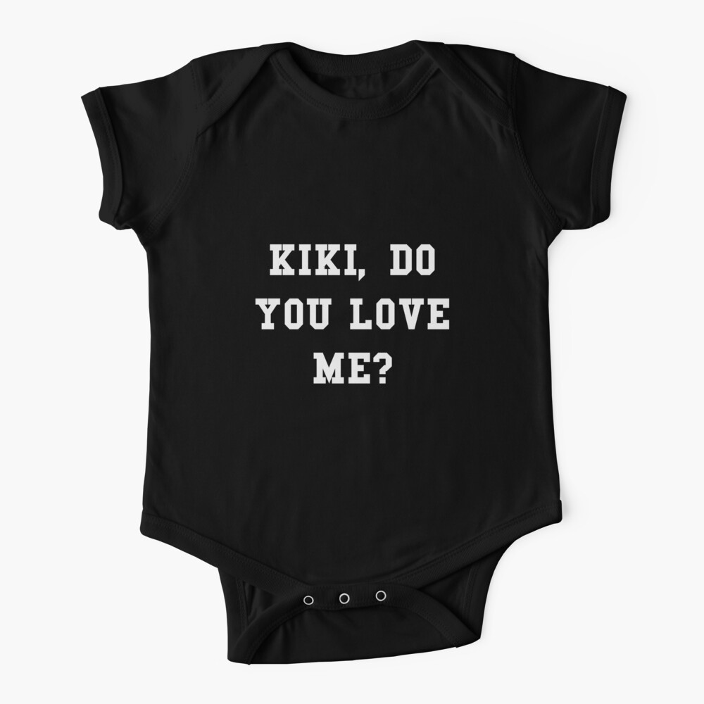 Kiki, Do you Love Me? Baby One-Piece