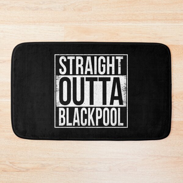 Item preview, STRAIGHT OUTTA BLACKPOOL designed and sold by Bruiserstang.