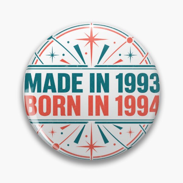 Item preview, Made In 1993 Born In 1994 designed and sold by aihrgdesign.