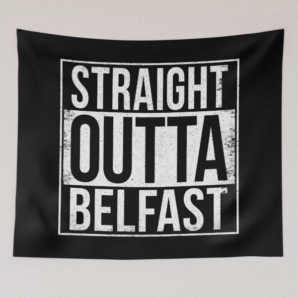 Aperçu de l'œuvre TOUT DROIT DE BELFAST créée et vendue par Bruiserstang.
