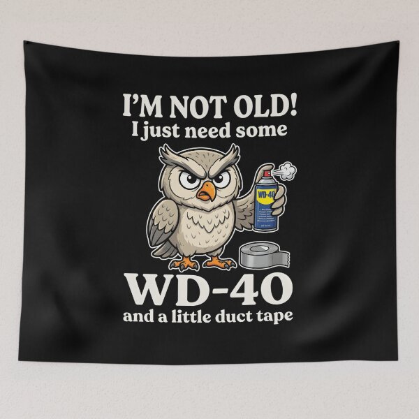 Item preview, Owl I'm Not Old I Just Need Some WD-40 And A Little Duct Tape Funny T-Shirt | Vintage Owl Humor Graphic Gift designed and sold by Trendably.