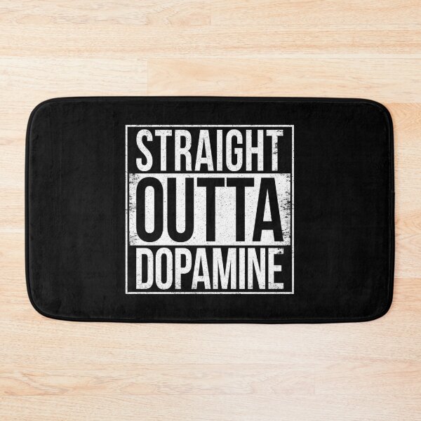 Item preview, STRAIGHT OUTTA DOPAMINE designed and sold by Bruiserstang.