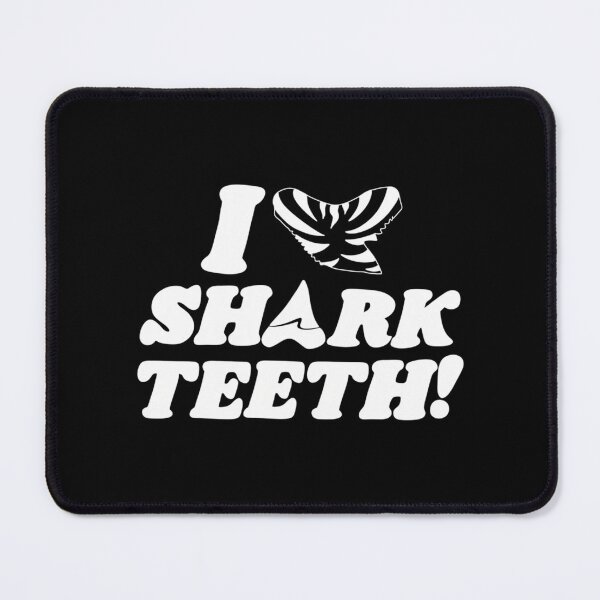 Item preview, I Love Shark Teeth designed and sold by rojbskn.