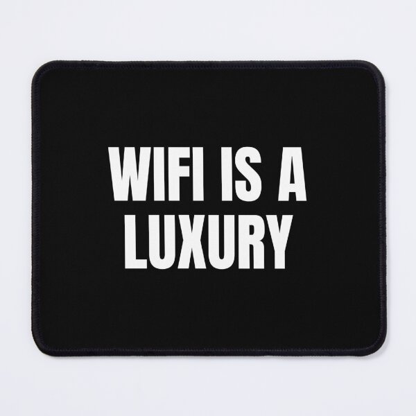 Item preview, Wifi is a Luxury (White) designed and sold by ShipCrewNation.