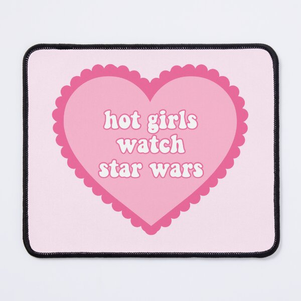 Item preview, Hot Girls Watch Star Wars designed and sold by immelissasavin.