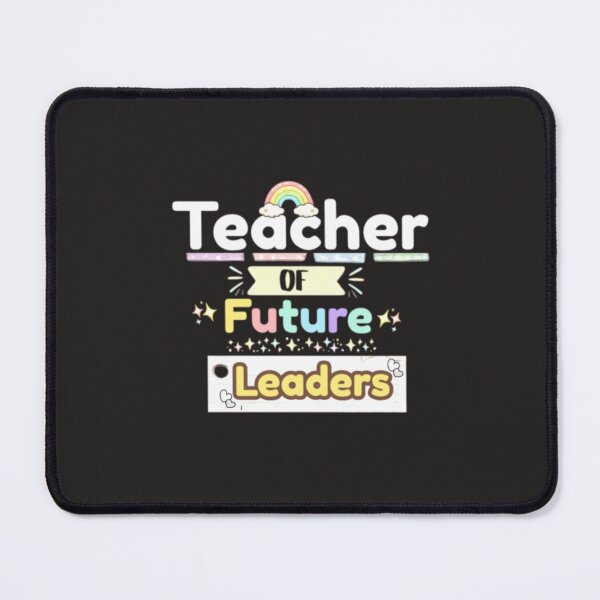 Item preview, Teacher of Future Leaders Shirt | Inspirational Teacher Gift | Classroom Teacher Tee designed and sold by yochatees.