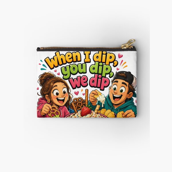 Item preview, When I Dip, You Dip, We Dip designed and sold by Dad Duty Designs.