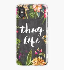 Thug Life iPhone Case
